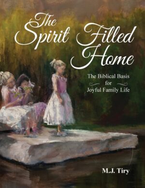 The Spirit Filled Home